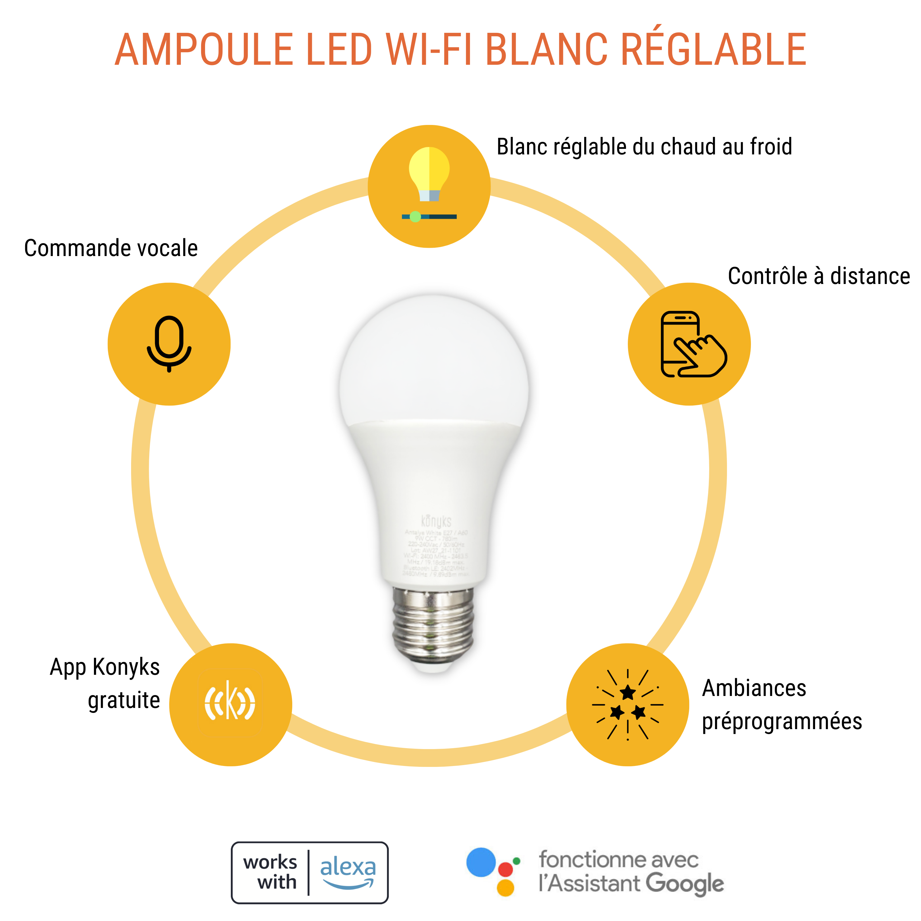 Ampoule LED Connectée Konyks Antalya Easy E27 WiFi + Bluetooth 11W - Couleurs RGB + Blanc Réglable 2700K-6500K, Compatible Alexa Google Home
