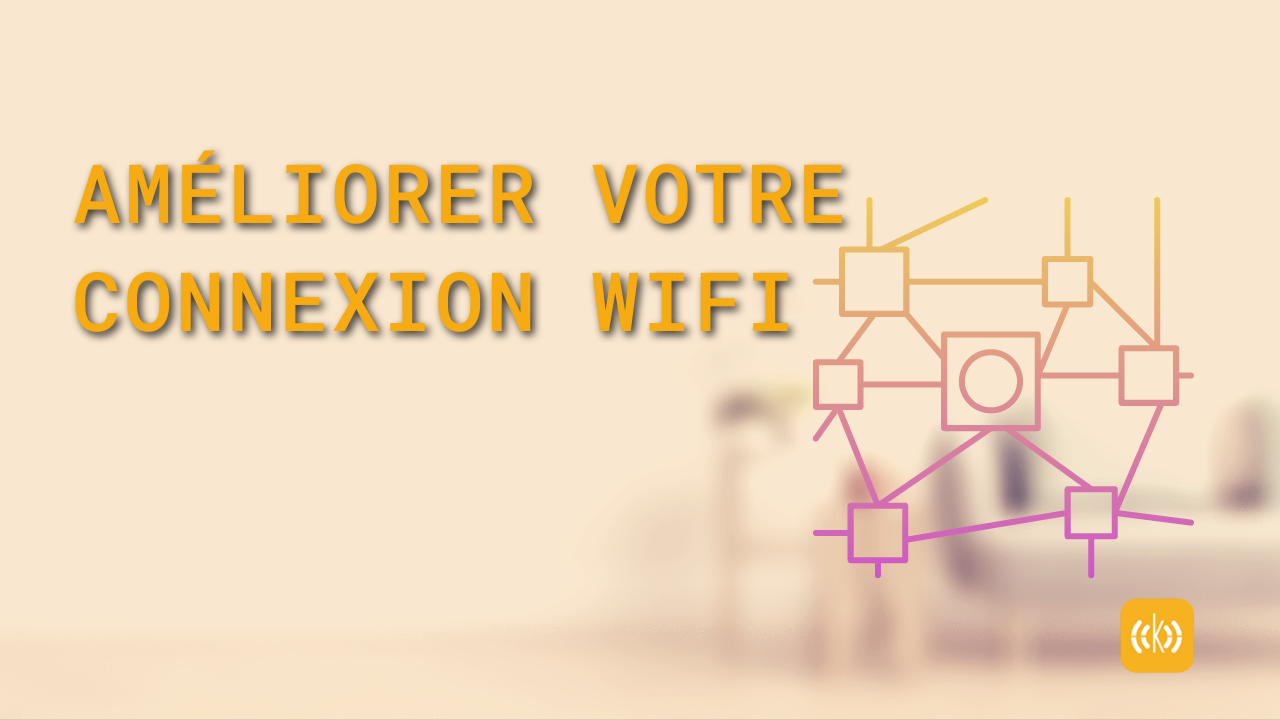 Répéteur Wi-Fi : une solution efficace pour améliorer sa connexion